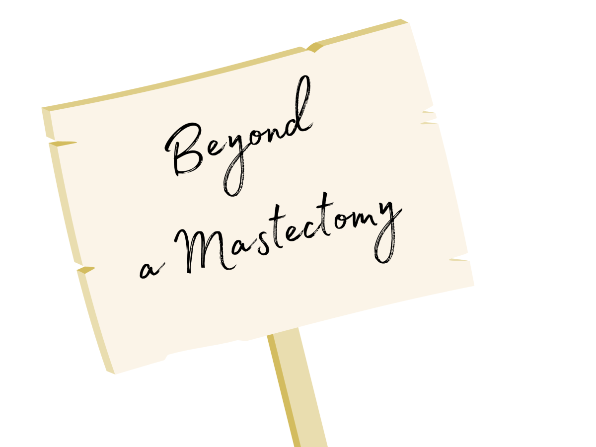 Beyond a Mastectomy